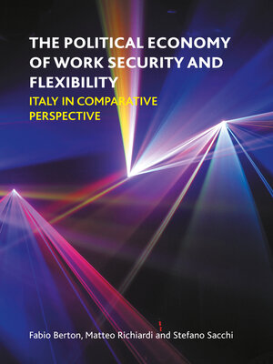 cover image of The Political Economy of Work Security and Flexibility